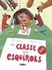 La classe dels esquirols | 9791387718336 | Ventura Padró, Jordi | Llibreria Sendak