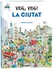 Veig, veig! La ciutat | 9788491018438 | Losantos, Cristina | Llibreria Sendak
