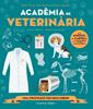 Acadèmia de VETERINÀRIA | 9788418733697 | Martin, Steve/Keoghan, Angela | Librería Sendak