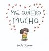 Me quiero mucho | 9788448871864 | Serrano, Lucía | Llibreria Sendak