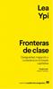 Fronteras de clase | 9788433947901 | Ypi, Lea | Llibreria Sendak
