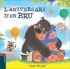 L'aniversari d'en Bru | 9788447928415 | Melling, David | Llibreria Sendak