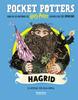 Pocket Potters 6 - Hagrid | 9791387736385 | Rowling, J.K./Muza, Olia | Llibreria Sendak