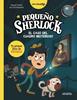 Pequeño Sherlock: El caso del cuadro misterioso | 9788414359792 | Prévot, Pascal | Llibreria Sendak