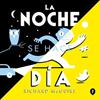 La noche se hace día | 9788419981134 | McGuire, Richard | Llibreria Sendak