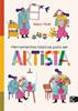 Herramientas básicas para ser artista | 9788419213662 | Millán, Blanca | Librería Sendak