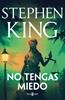No tengas miedo | 9788401036835 | King, Stephen | Llibreria Sendak