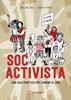 Soc activista | 9788417749729 | Paul, Caroline | Llibreria Sendak