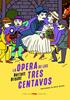 La ópera de los tres centavos | 9791399130072 | Brecht, Bertolt | Llibreria Sendak