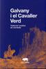 Galvany i el Cavaller Verd | 9788412394399 | Anónimo | Librería Sendak