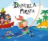 Daniela pirata | 9788417123116 | Susanna Isern | Llibreria Sendak