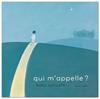 Qui m'apelle? | 9782352894438 | Taniuchi, Kota | Llibreria Sendak