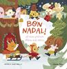 Bon Nadal! El meu primer llibre amb olors | 9788413898322 | Juan Abelló, Natàlia | Llibreria Sendak