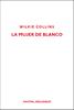 La mujer de blanco | 9788417181451 | Collins, Wilkie | Llibreria Sendak