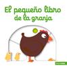 El pequeño libro de la granja | 9788408132134 | Choux, Nathalie | Llibreria Sendak