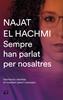 Sempre han parlat per nosaltres | 9788429777819 | El Hachmi, Najat | Llibreria Sendak