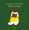L'os gran i l'os petit | 9788410407121 | Schneider, Marine | Llibreria Sendak