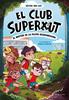 El Club Superxut 1 - El misteri de la pilota desapareguda | 9788419910080 | San Luis, Sélpide | Librería Sendak