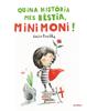 Quina història més bèstia, Minimoni! | 9788410302440 | Bonilla, Rocio | Librería Sendak