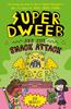 Super Dweeb and the Snack Attack | 9781398816756 | Bradley, Jess | Llibreria Sendak