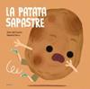 La patata sapastre | 9788447946488 | Vivim del Cuentu | Llibreria Sendak