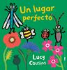 Un lugar perfecto | 9788412736588 | Cousins, Lucy | Llibreria Sendak