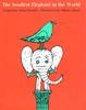 The smallest elephant in the world | 9781592702619 | Tressell, Alvin / Glaser, Milton | Librería Sendak