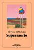 Supersaurio (colección Narrativa Blackie Books) | 9791388154256 | El Mehdati, Meryem | Llibreria Sendak