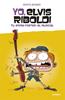 Yo, Elvis Riboldi. Tú, Emma Foster: El musical | 9788424669270 | Bidari, Bono | Llibreria Sendak