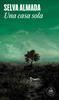 Una casa sola | 9788439745679 | Almada, Selva | Llibreria Sendak