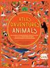 Atles d'aventures. Animals | 9788494603556 | Williams, Rachel/Hawkins, Emily | Llibreria Sendak