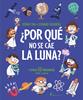 ¿Por qué no se cae la luna? | 9791387922351 | Siva, Dennis | Librería Sendak