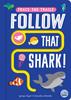Follow That Shark! | 9781917082549 | Taylor, Georgie | Llibreria Sendak