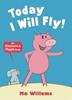 Today I will fly ! | 9781406338485 | Willems, Mo | Llibreria Sendak