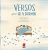 Versos para ir a dormir | 9788413180038 | Reviejo, Carlos | Llibreria Sendak