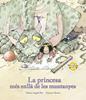 La princesa més enllà de les muntanyes | 9791387834258 | Pisi, Valeria Angela/Rovira, Francesc | Llibreria Sendak