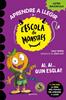 Aprendre a llegir a l'Escola de Monstres 25 - Ai, ai... quin esglai! | 9791387809836 | Rippin, Sally | Llibreria Sendak