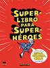 Superlibro para Superhéroes | 9788494165214 | Ford, Jason | Llibreria Sendak