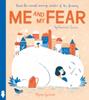 Me and My Fear | 9781838741204 | Frenci Sanna | Llibreria Sendak