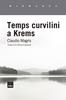 Temps curvilini a Krems | 9788416987962 | Magris, Claudio | Llibreria Sendak