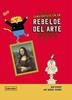 Conviértete en un rebelde del arte | 9788412274523 | Street, Ben / Wright, Jay Daniel | Llibreria Sendak
