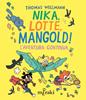 Nika, Lotte, Mangold! L'aventura continua | 9788412835861 | Wellmann, Thomas | Llibreria Sendak