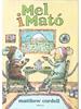 Mel i Mató | 9788447951499 | Cordell, Matthew | Librería Sendak