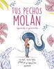 Tus pechos molan | 9788419975966 | Padró, Alba | Llibreria Sendak