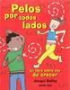 Pelos por todos lados | 9786074003604 | Bailey, Jacqui | Llibreria Sendak