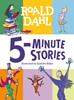Roald Dahl 5-Minute Stories | 9798217244423 | Dahl, roald | Llibreria Sendak