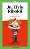 Jo, Elvis Riboldi | 9788424675776 | Bidari, Bono | Llibreria Sendak