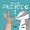 Prohibit fer-se petons? | 9788417383893 | Hassel, Anne | Llibreria Sendak