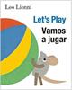 Vamos a jugar - Let's Play | 9780593309995 | Lionni, Leo | Librería Sendak