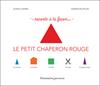 Raconte à ta façon... Le Petit Chaperon rouge | 9782080286598 | Chaine, Sonia / Pichelin, Adrien | Librería Sendak